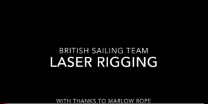 Laser Radial Athlete Clemmie Thompson’s Marlow Rig-Talk